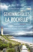 Geheimnisvolles La Rochelle