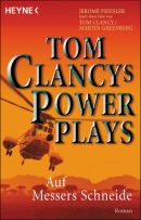 Tom Clancys Power Plays - Auf Messers Schneide