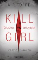 Kill Girl - Tödliches Verlangen