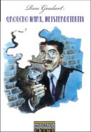 Groucho Marx, Meisterdetektiv