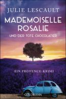 Mademoiselle Rosalie und der tote Chocolatier