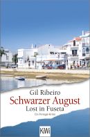 Lost in Fuseta - Schwarzer August
