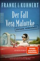 Frisch ermittelt - Der Fall Vera Malottke