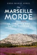 Im Schatten des Sainte-Victoire