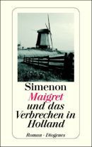 Maigret und das Verbrechen in Holland