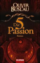 Die 5. Passion