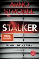 Stalker - Er will dein Leben