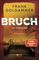 Bruch - Am Abgrund