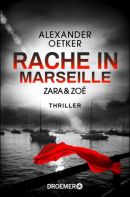 Zara und Zoë - Rache in Marseille