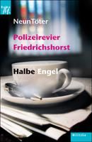 Polizeirevier Friedrichshorst - Halbe Engel