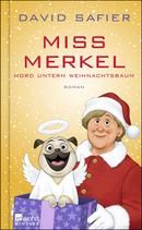Miss Merkel - Mord unterm Weihnachtsbaum