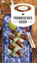 Fränkisches Sushi